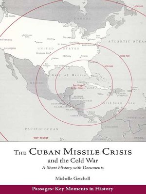 cover image of The Cuban Missile Crisis and the Cold War